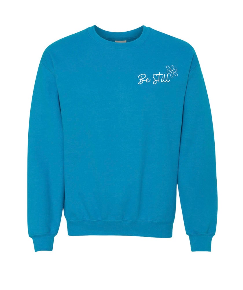 Be Still Psalm 46:10 Sweathirt