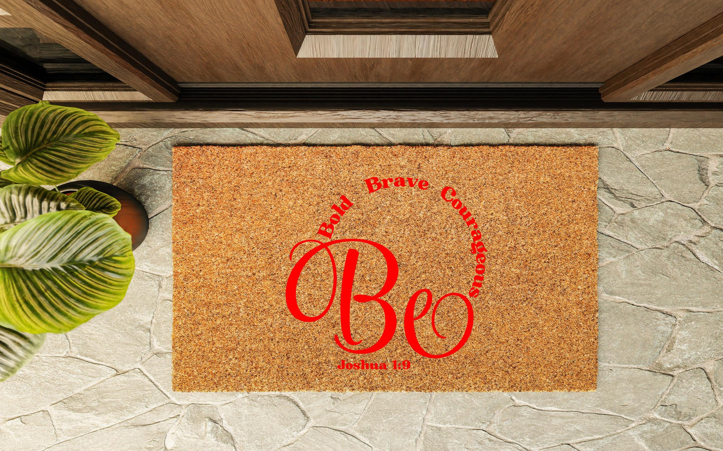 Be Bold Brave Courageous Joshua 1:9 Door Mat