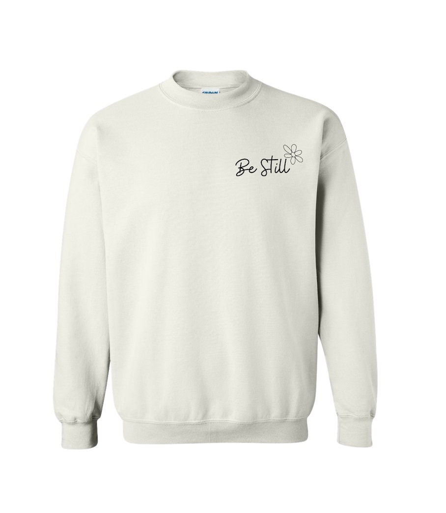 Be Still Psalm 46:10 Sweathirt