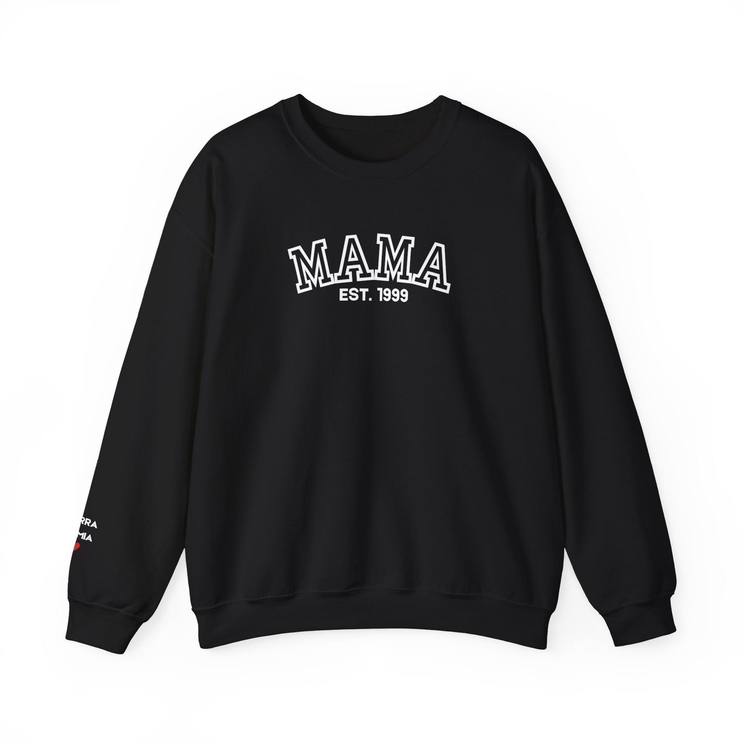Mama Established Sweatshirt Personalized with Names on Sleeve