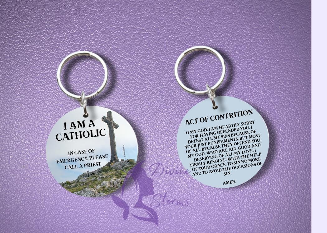 I Am Catholic Faith Keychains – In Case of Emergency Call a Priest – Act of Contrition on Back