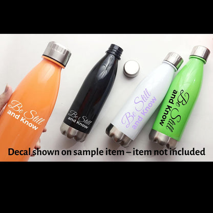 Be Still and Know Vinyl Decal Psalm 46:10