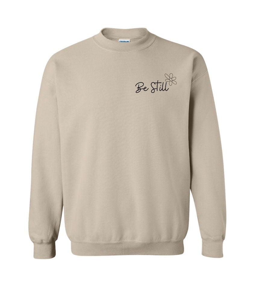 Be Still Psalm 46:10 Sweathirt