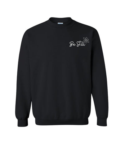 Be Still Psalm 46:10 Sweathirt