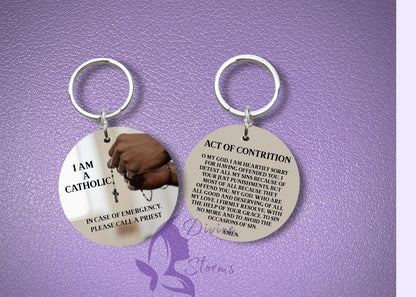 I Am Catholic Faith Keychains – In Case of Emergency Call a Priest – Act of Contrition on Back