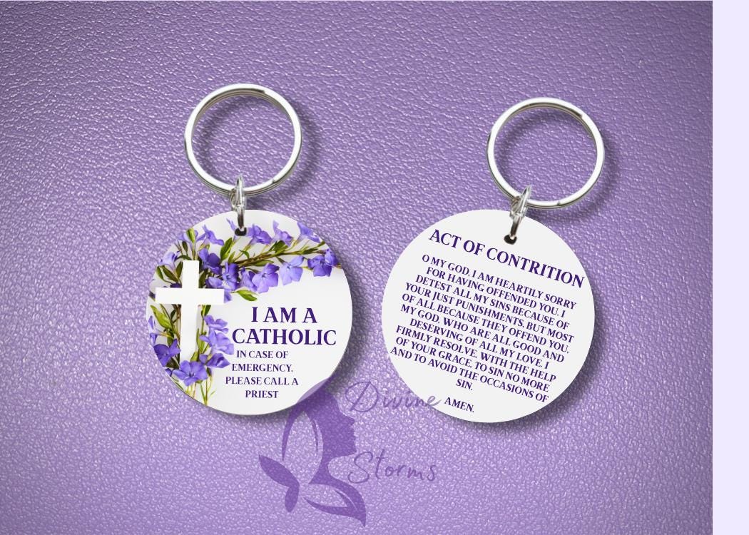 I Am Catholic Faith Keychains – In Case of Emergency Call a Priest – Act of Contrition on Back